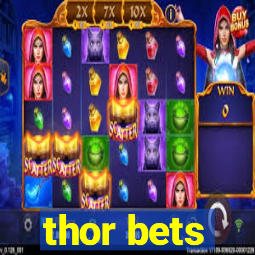 thor bets